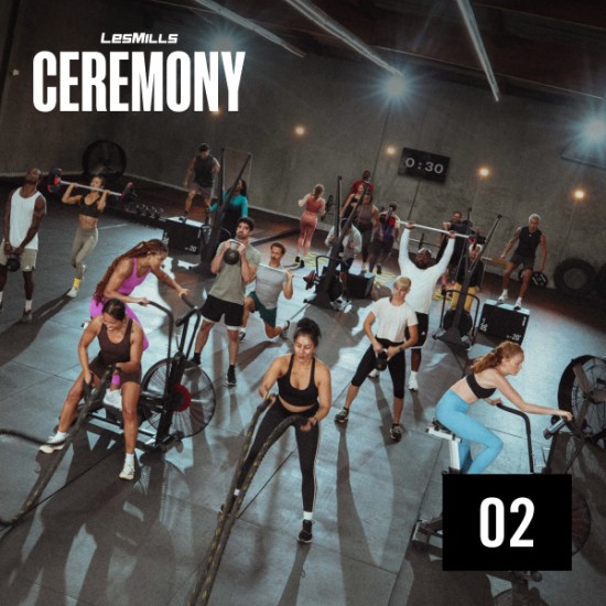 LESMILLS CEREMONY 02 VIDEO+MUSIC+NOTES LESMILLS CEREMONY 02 VIDEO+MUSIC+NOTES